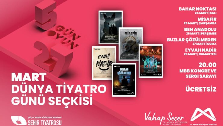 ‘Dünya Tiyatro Günü’nde Şehir Tiyatrosu’ndan Unutulmaz Bir Seçki