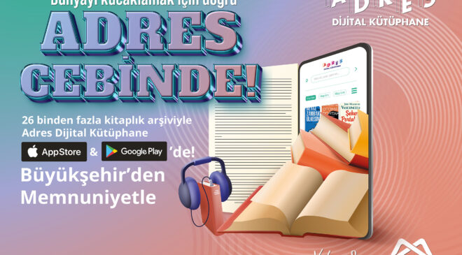 Bilgiye Erişim ‘Adres Dijital Kütüphane’ de