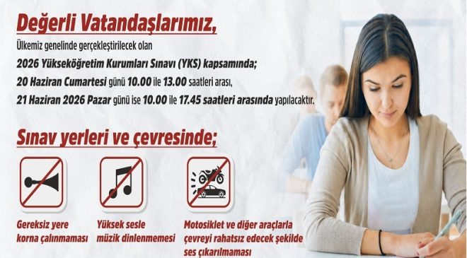 EMNİYET’TEN VATANDAŞLARA SESSİZLİK ÇAĞRISI!