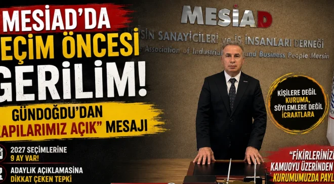 MESİAD’dan seçim çıkışı: “Kapılarımız açık”