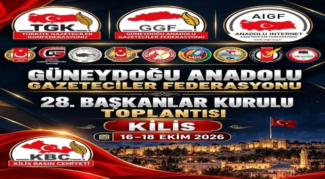 Kilis’te 28. Başkanlar Kurulu buluşması