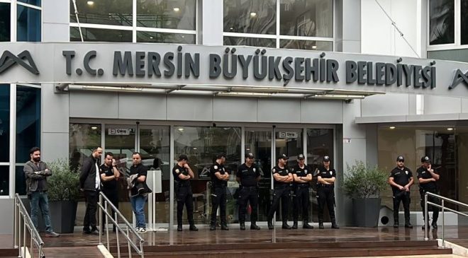 Mersin’de Belediyelere Operasyon!